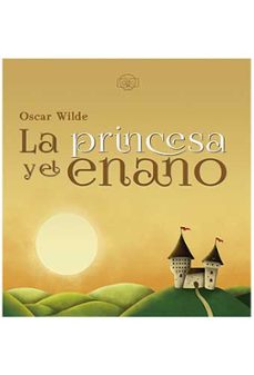 la princesa y el enano-oscar wilde-9788417936518