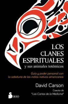 los clanes espirituales y sus animales totemicos (ebook)-david carson-9788418000218