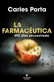 la farmaceutica: 492 dias secuestrada-9788418052118