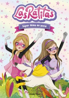 las ratitas 2. super alma en accio-9788418135118