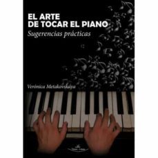 el arte de tocar el piano-veronica metakovskaya-9788418158018