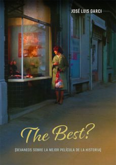 the best? devaneos sobre la mejor pelicula de la historia-9788418181818