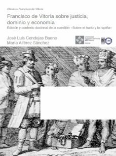 francisco de vitoria sobre justicia, dominio y economia (ebook)-9788418360718
