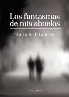 los fantasmas de mis abuelos (ebook)-9788418416118