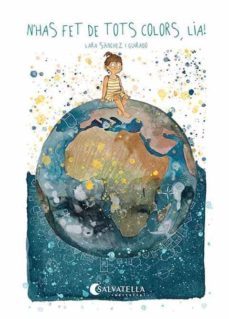 n has fet de tots colors, lia!-lara sanchez i guirado-9788418427718