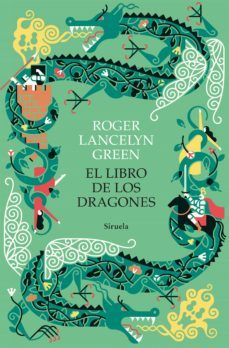el libro de los dragones (ebook)-roger lancelyn green-9788418436918
