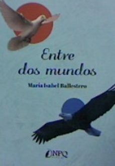 entre dos mundos-mª isabel ballestero-9788418496318