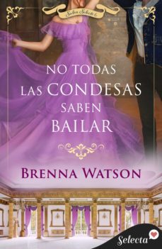 no todas las condesas saben bailar (salon selecto 6) (ebook)-brenna watson-9788418497018
