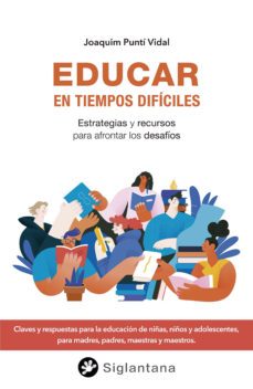 educar en tiempos dificiles (ebook)-joaquim punti vidal-9788418556418