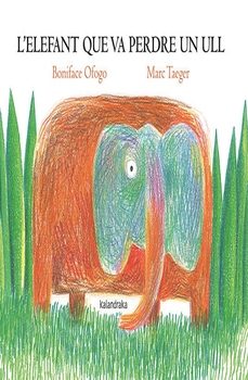 l elefant que va perdre un ull-9788418558818