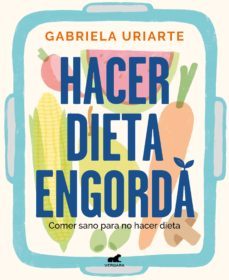 hacer dieta engorda (ebook)-gabriela uriarte-9788418620218