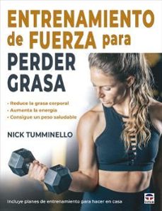 entrenamiento de fuerza para perder grasa-nick tumminello-9788418655418