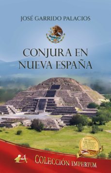 conjura en nueva españa (ebook)-jose garrido palacios-9788418663918