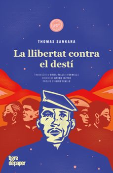 la llibertat contra el desti-thomas sankara-9788418705618