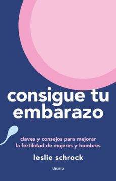 consigue tu embarazo-leslie schrock-9788418714818