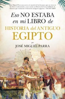 eso no estaba en mi libro de historia  del antiguo egipto-9788418757518