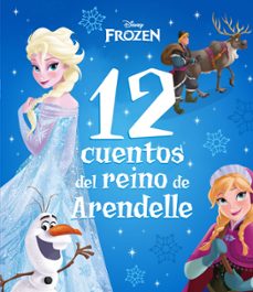frozen. 12 cuentos del reino de arendelle-9788418939518