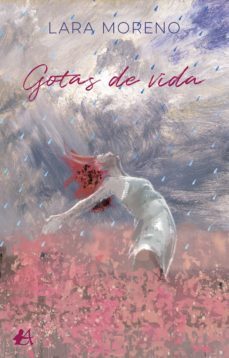 gotas de vida (ebook)-lara moreno-9788418958618