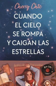 cuando el cielo se rompa y caigan las estrellas (rose lake 1) (ebook)-cherry chic-9788419085818