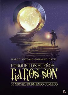 porque los sueños...raros son. 35 noches durmiendo conmigo. (ebook)-9788419090218
