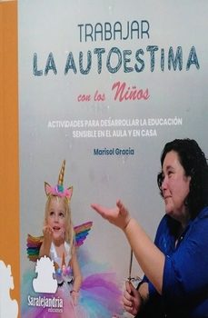 trabajar la autoestima con los niños-marisol gracia-9788419104618