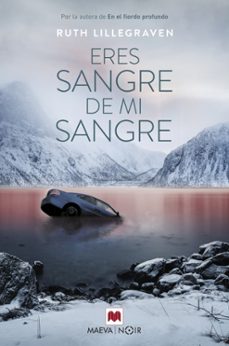 eres sangre de mi sangre (serie clara lofthus 2)-9788419110718