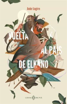 vuelta al país de elkano (ebook)-ander izagirre-9788419119018