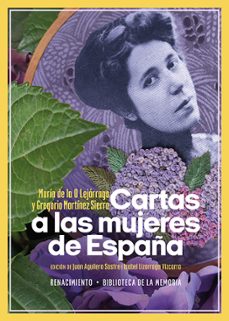cartas a las mujeres de españa-maria de la o lejarraga-gregorio martinez sierra-9788419231918