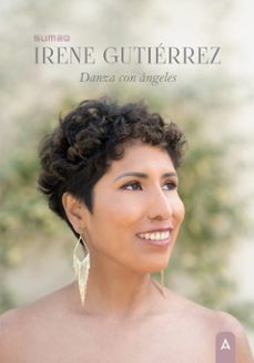 sumaq: danza con angeles-irene gutierrez huamani-9788419285218