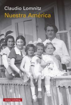 nuestra america (ebook)-claudio lomnitz-9788419392718