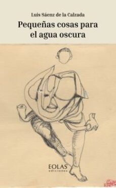 pequeñas cosas para el agua oscura-9788419453518