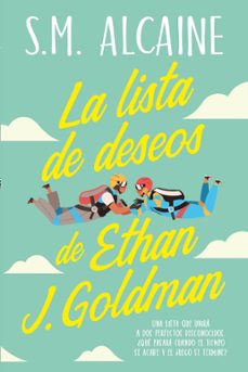 la lista de deseos de ethan j. goldman (ebook)-s.m. alcaine-9788419497918