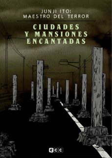 junji ito: maestro del terror - ciudades y mansiones encantadas-junji ito-9788419518118