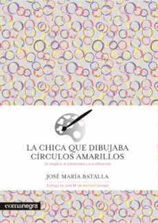 la chica que dibujaba circulos amarillos (ebook)-josé maría batalla-9788419590718