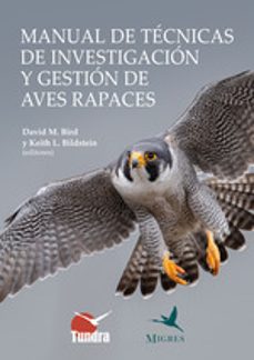 manual de tecnicas de investigacion y gestion de aves rapaces-david m. bird-keith l. bildstein-9788419624918