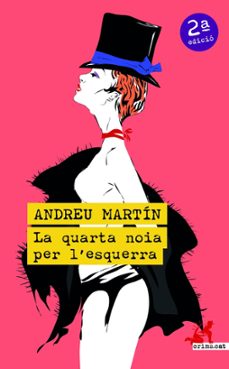 la quarta noia per l esquerra-andreu martin-9788419627018