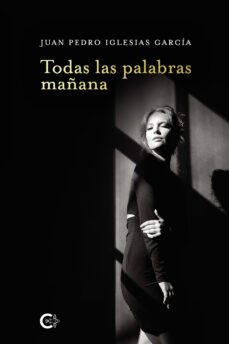 todas las palabras mañana (ebook)-juan pedro iglesias garcía-9788419639318