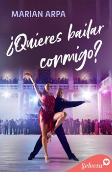 ¿quieres bailar conmigo? (ebook)-marian arpa-9788419687418