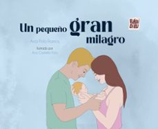 un pequeño gran milagro-ana polo ramos-9788419723918