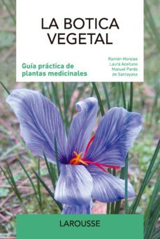 la botica vegetal (ebook)-ramon morales-laura aceituno-manuel pardo de santayana-9788419739018