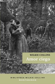 amor ciego-wilkie collins-9788419778918