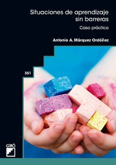situaciones de aprendizaje sin barreras-antonio a. marquez ordoñez-9788419788818