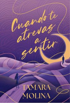 cuando te atrevas a sentir (ebook)-tamara molina-9788419822918