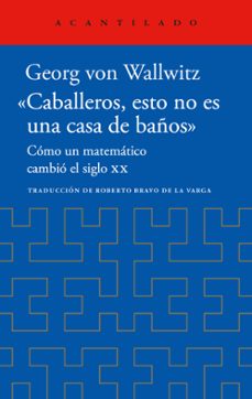 caballeros, esto no es una casa de baños-georg von wallwitz-9788419958518