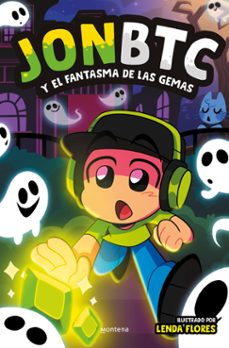 jonbtc y el fantasma de las gemas-9788419975218