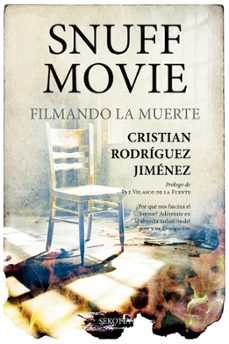 snuff movie-cristian rodriguez jinenez-9788419979018