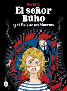 el señor buho y el pais de los muertos (ebook)-david b.-9788419981318