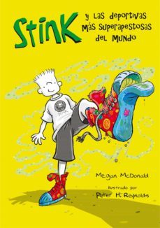 stink 3 - las deportivas mas superapestosas del mundo (ebook)-megan mcdonald-peter h. reynolds-9788420412818