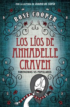 los lios de annabelle craven. fantasmas vs populares-9788420488318