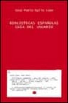 bibliotecas españolas: guia del usuario-9788420640518